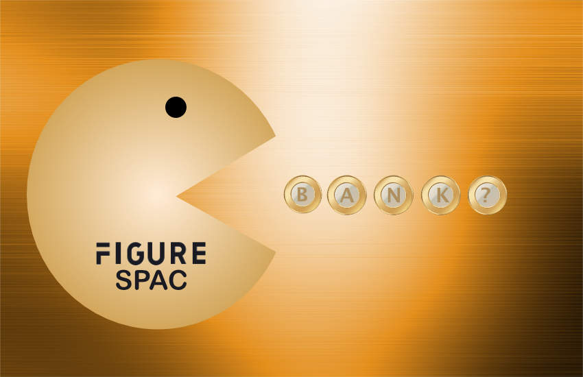 Figure SPAC plans to merge with bank, implement blockchain – Ledger Insights